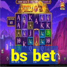 bs bet